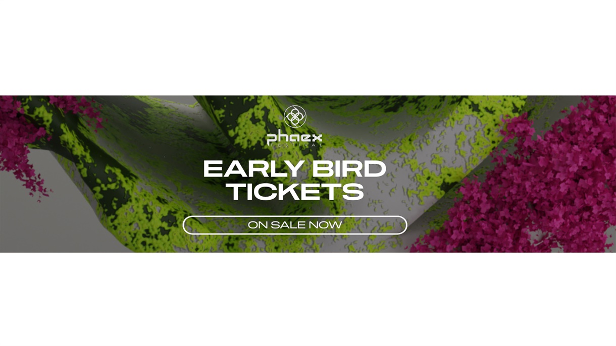 PHAEX 2024 - Early Bird Tickets (limited amount available) - ALL DAYS