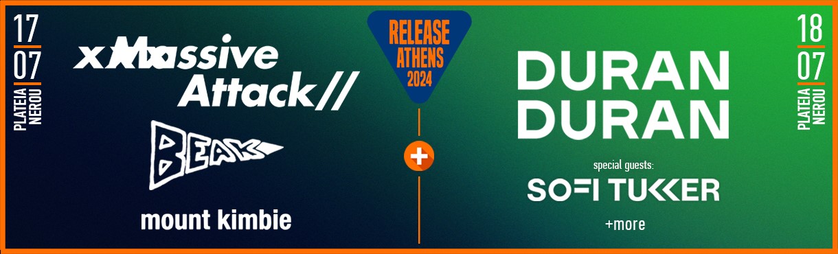 Release Athens 2024: 2day offer / Massive Attack + Duran Duran