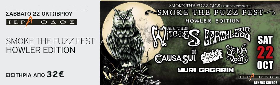 Smoke the Fuzz Fest - Howler edition