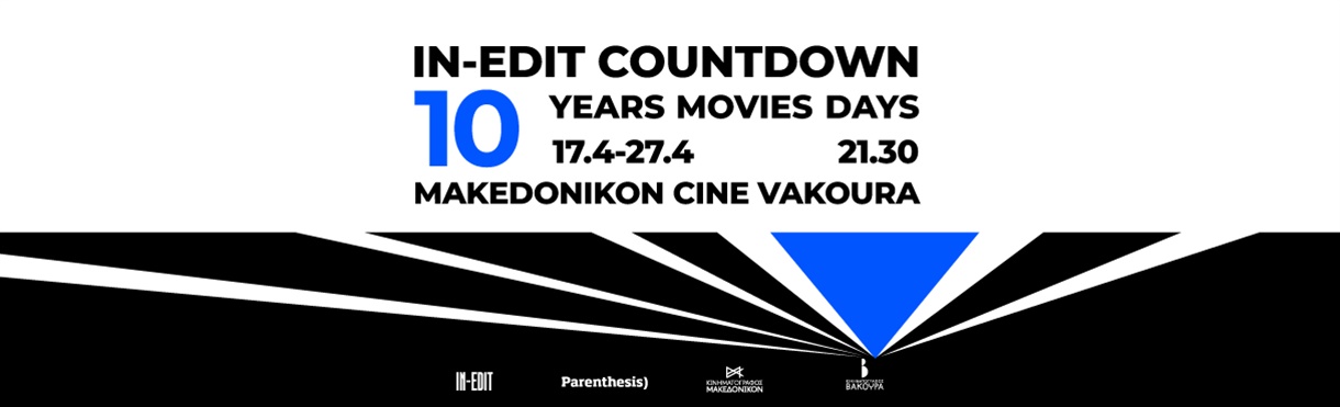 IN-EDIT COUNTDOWN, 10 YEARS, 10 MOVIES 1O DAY