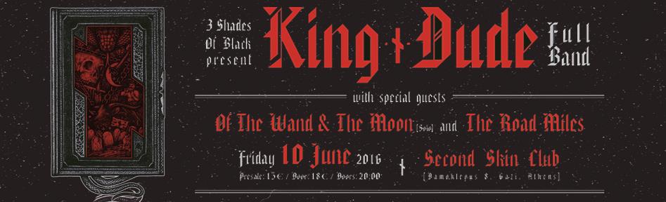 KING DUDE (full band) w/ Of the Wand & the Moon  The Road Miles
