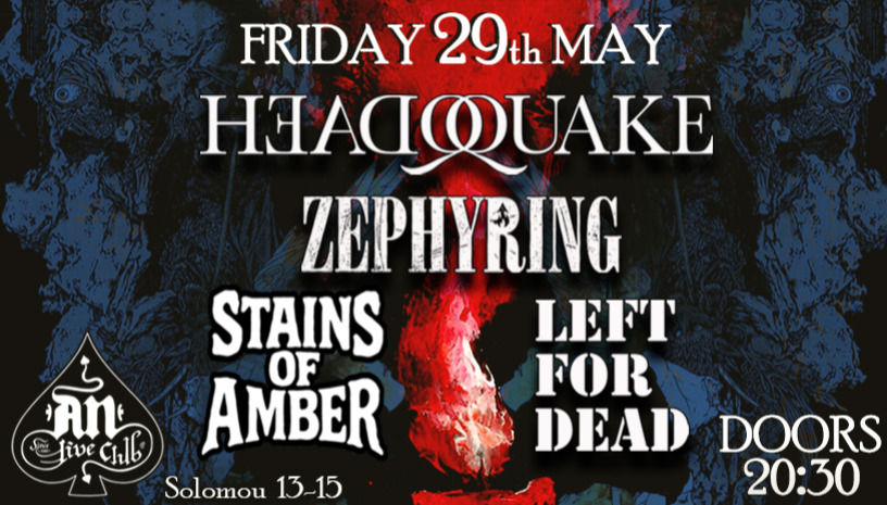 HeadQuake / Stains of Amber / Zephyring / Left for Dead         