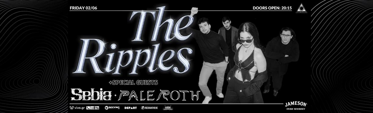 The Ripples, Sebia, Pale Roth live at Temple