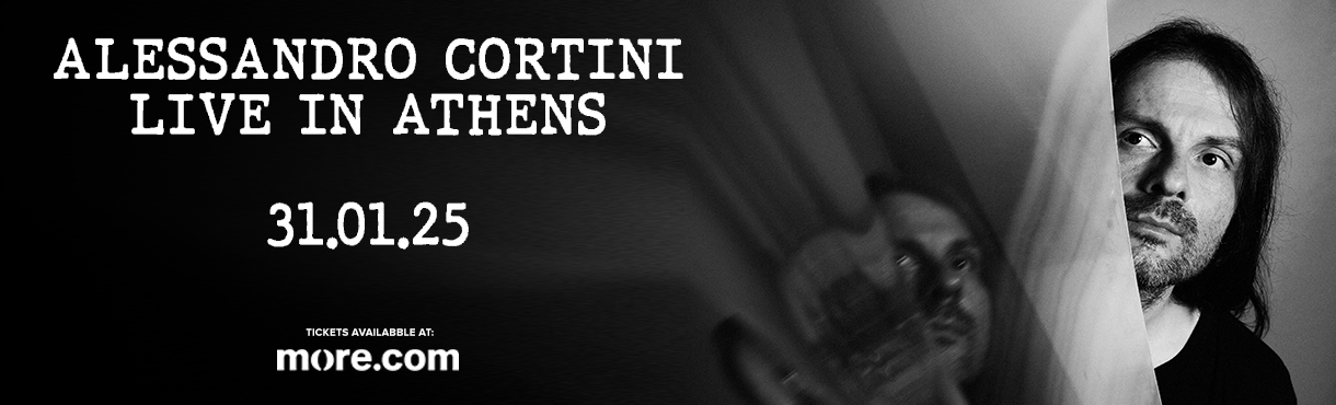 ALESSANDRO CORTINI (IT) LIVE IN ATHENS 