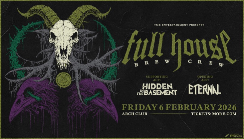 FULL HOUSE BREW CREW // HIDDEN IN THE BASEMENT // ETERNAL