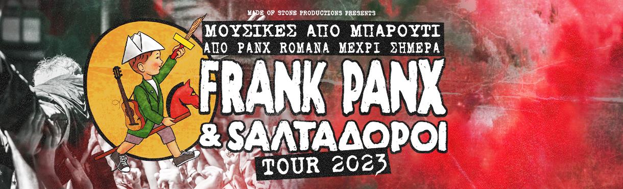 FRANK PANX & ΣΑΛΤΑΔΟΡΟΙ live - 2023 TOUR