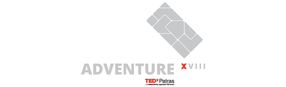 TEDxPatras Adventure XVIII 