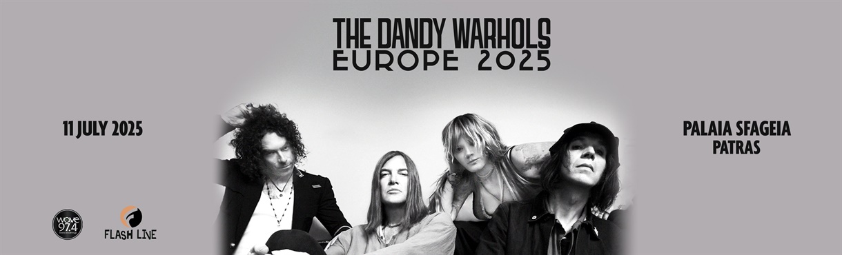 THE DANDY WARHOLS live in Patras