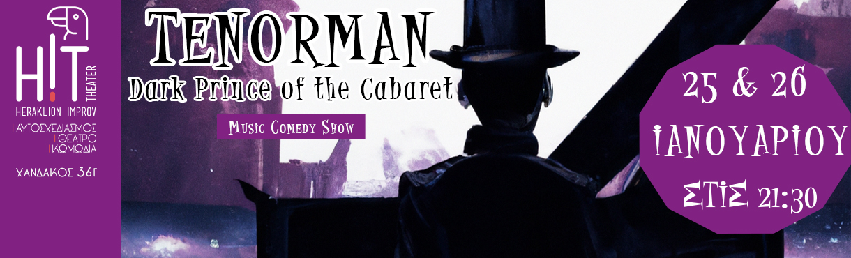 Τenorman - Dark Prince of the Cabaret