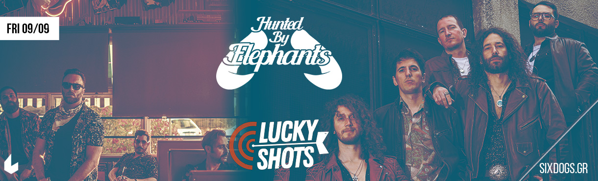 Ηunted By Elephants / Lucky Shots