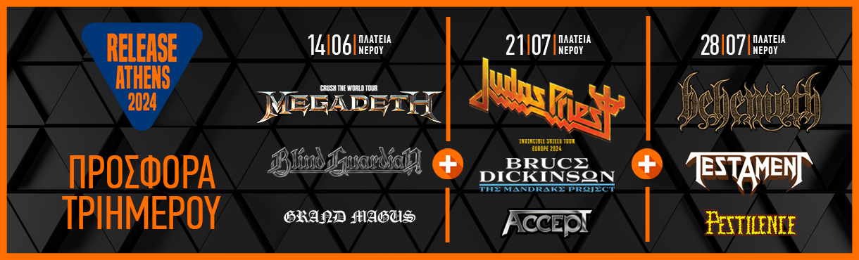 Release Athens 2024: Προσφορά τριημέρου / Megadeth + Judas Priest + Behemoth