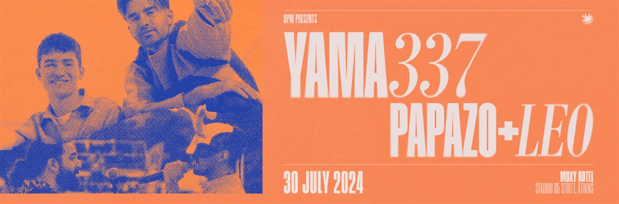 9PM presents Yama337 w/ Papazó + Leo at Moxy Hotel Rooftop