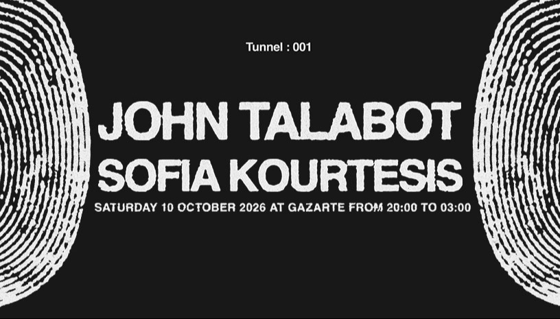 TUNNEL presents John Talabot & Sofia Kourtesis
