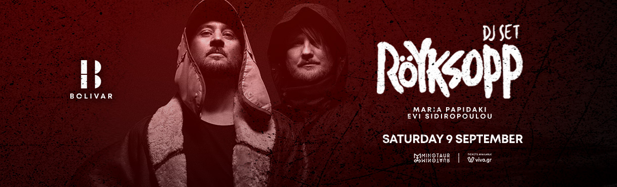 Royksopp ( Dj Set)  I Sat Sep 9 I Bolivar