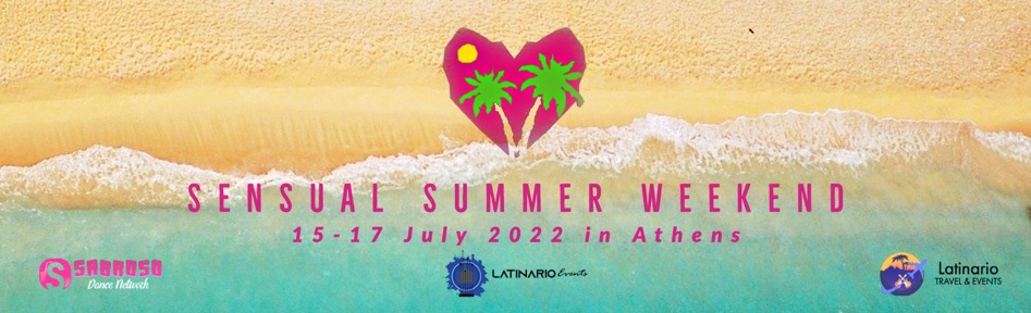 Sensual Summer Weekend & Dani J live in Athens 15-17 July 2022 !