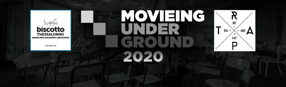 Movieing Underground 2020