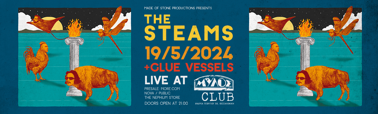 THE STEAMS live! w/ guests GLUE VESSELS