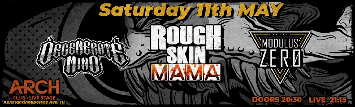 Rough Skin Mama | Degenerate Mind | Modulus Zero @ Arch Club
