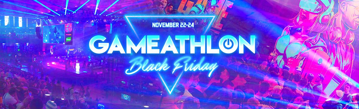 GAMEATHLON BLACK FRIDAY EDITION 2024 