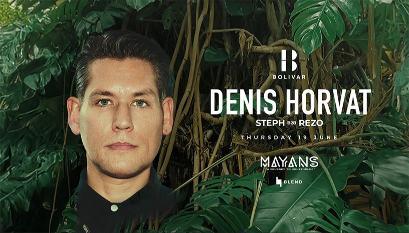 Mayans w/ Denis Horvat I Thu June 19