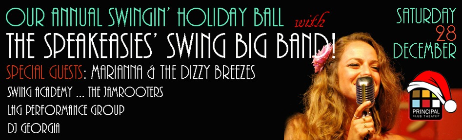 THE SPEAKEASIES’ SWING BAND! SWINGIN’ HOLIDAY BALL!!!