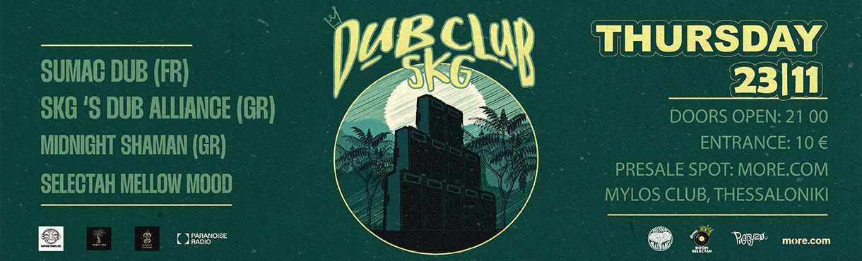 DUB CLUB SKG - SUMAC DUB (FR) - SKG S DUB ALLIANCE - MIDNIGHT SHAMAN