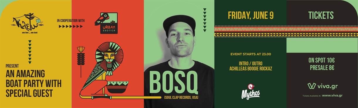 Boat Party w/ BOSQ [USA] at Kleio Cruise Bar 