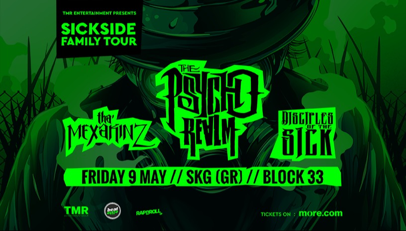 PSYCHO REALM - THA MEXAKINZ - DISCIPLES OF THE SICK - LIVE IN THESSALONIKI