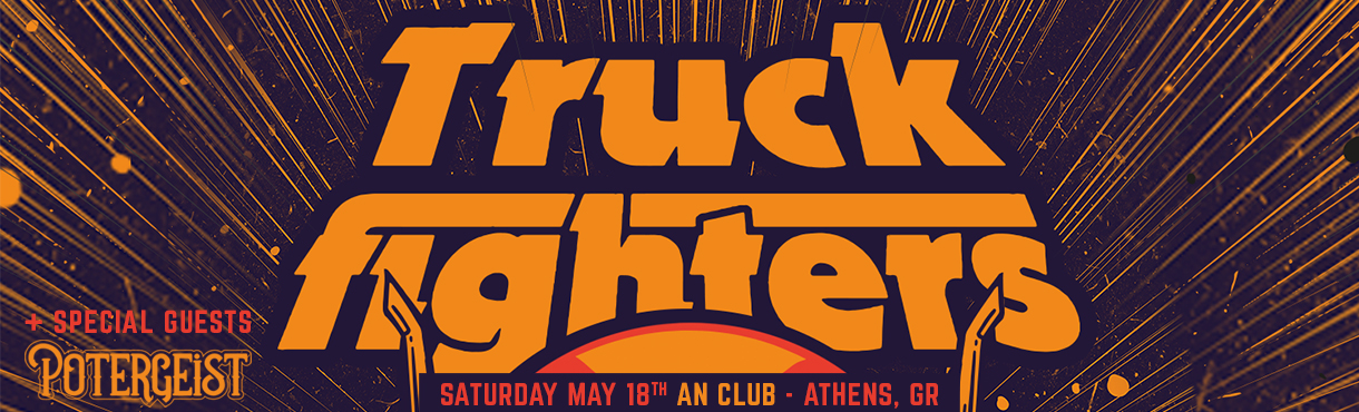 TRUCKFIGHTERS live in Athens