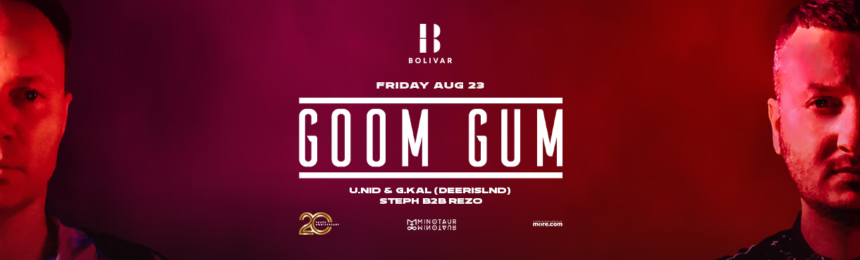 Goom Gum I Friday Aug 23 I Bolivar