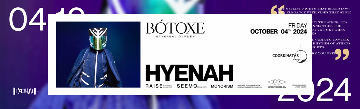 Botoxe X Coordinatas with Hyenah