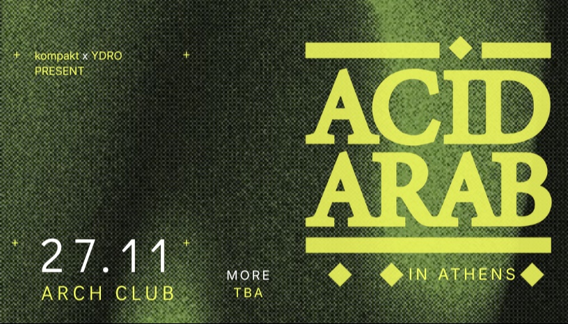 ACID ARAB in Athens | 27.11.26