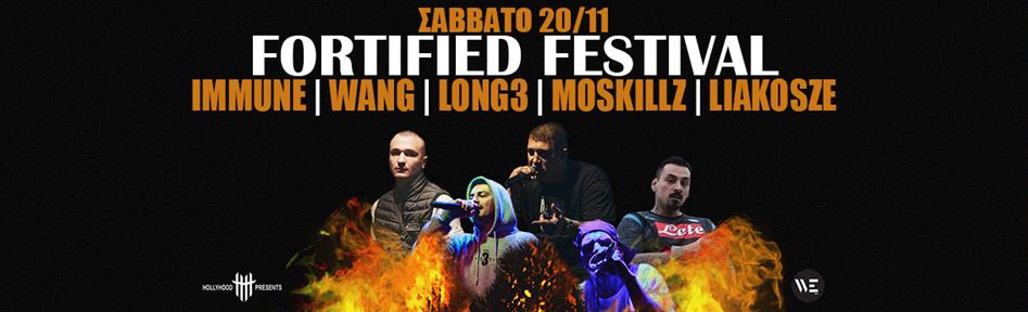 Fortified Festival | Immune - Wang - Long3 - Moskillz - LiakosZe
