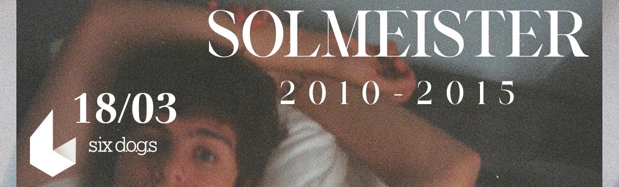 Solmeister "2010-2015"