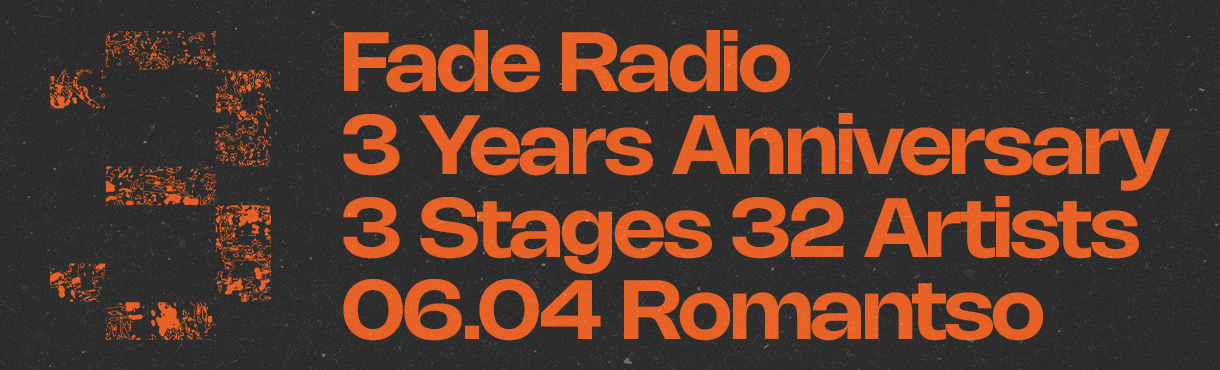 FADE RADIO 3 Years Anniversary