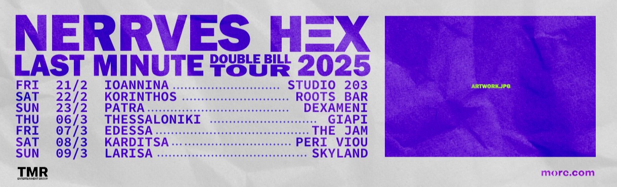 Nerrves & HΞΧ - Last Minute Double Bill Tour