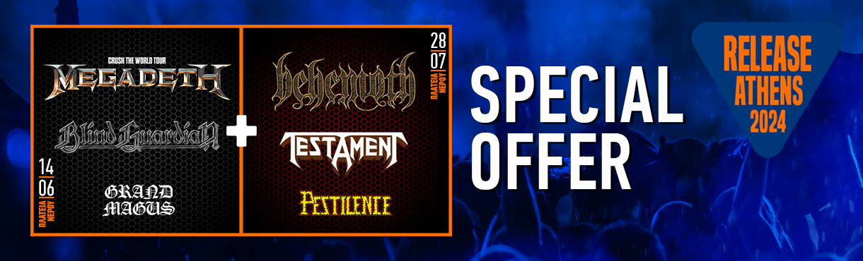 Release Athens 2024: Προσφορά διημέρου / Megadeth + Behemoth
