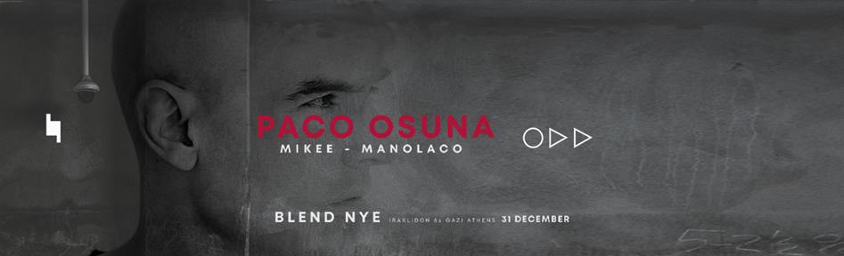 Blend NYE with Paco Osuna at Oddity Club
