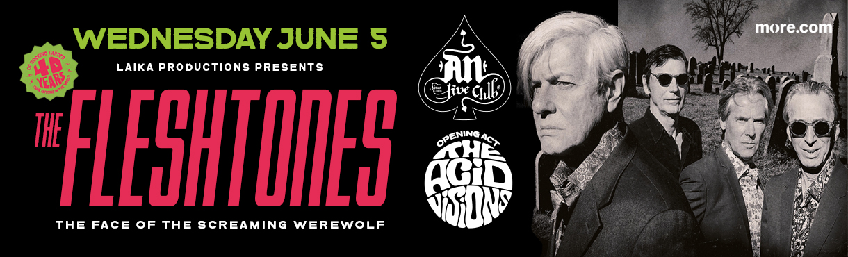 The Fleshtones @ AN Club | Opening act: The Acid Visions