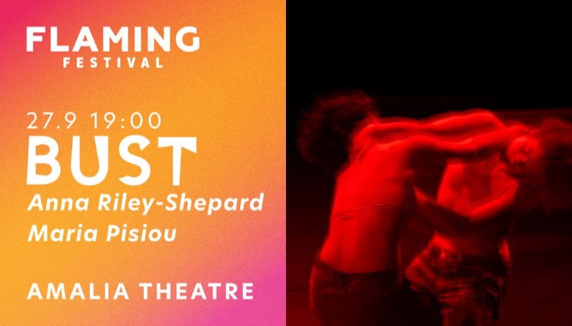 Flaming Festival - BUST - Maria Pisiou & Anna Riley-Shepard