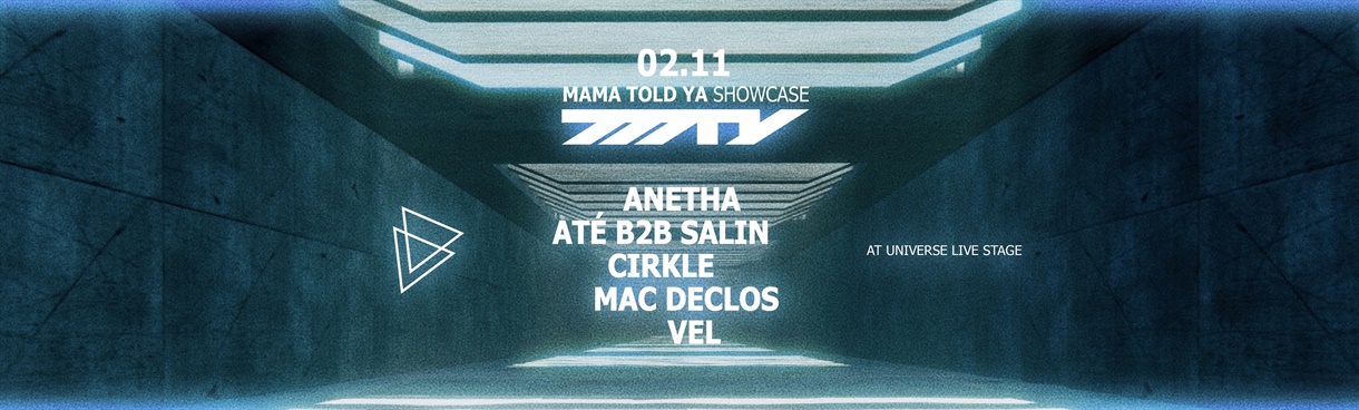 MAMA TOLD YA SHOWCASE