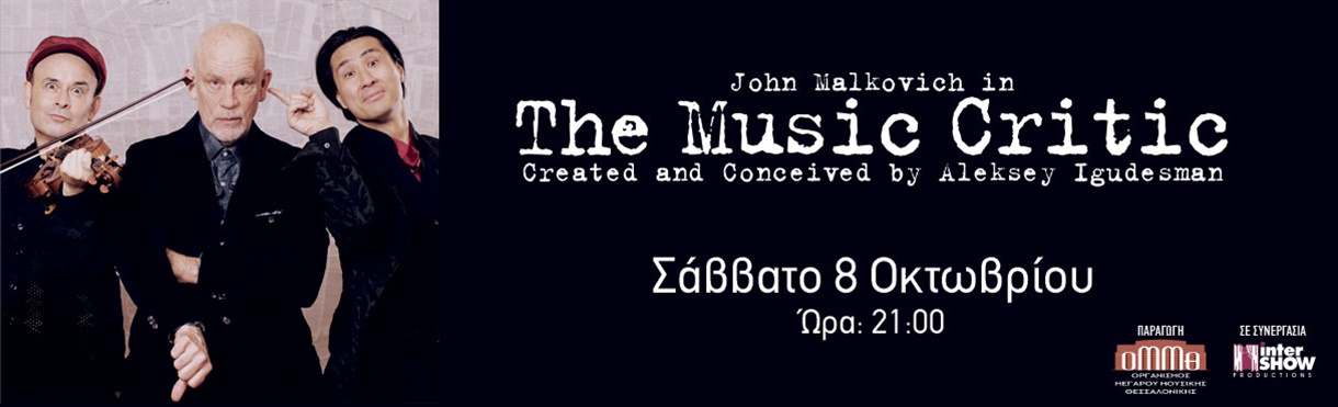 JOHN MALKOVICH: THE MUSIC CRITIC